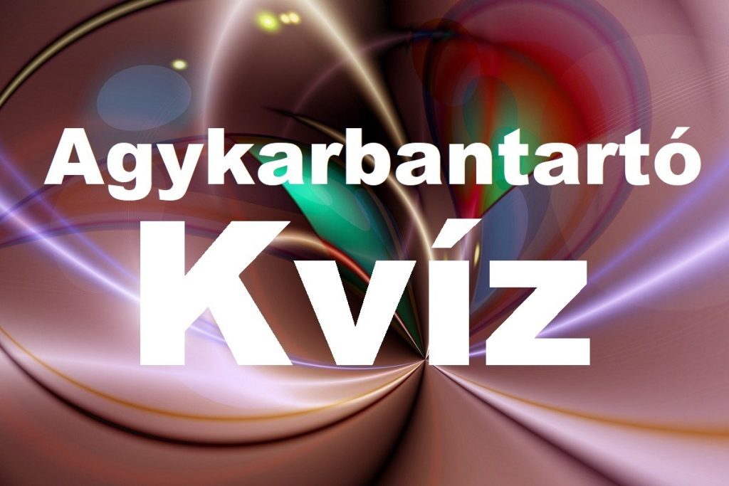 agykarbantartó kvíz