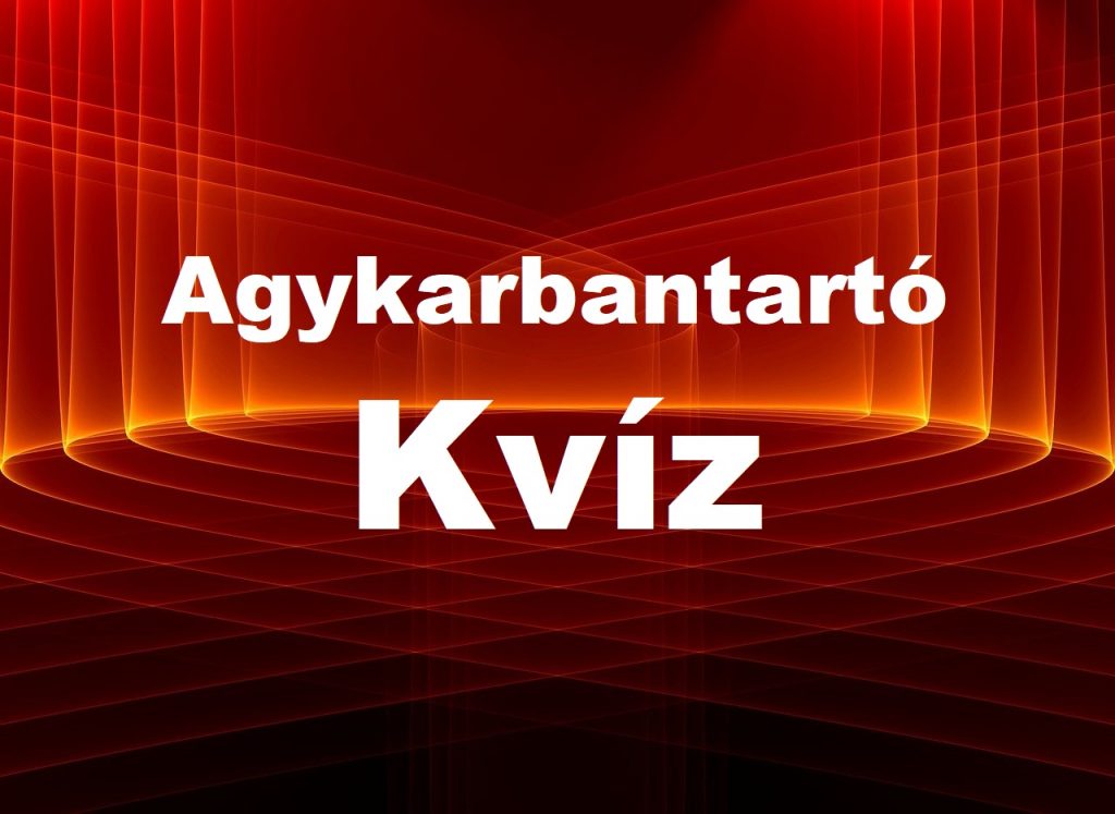 agykarbantartó kvíz