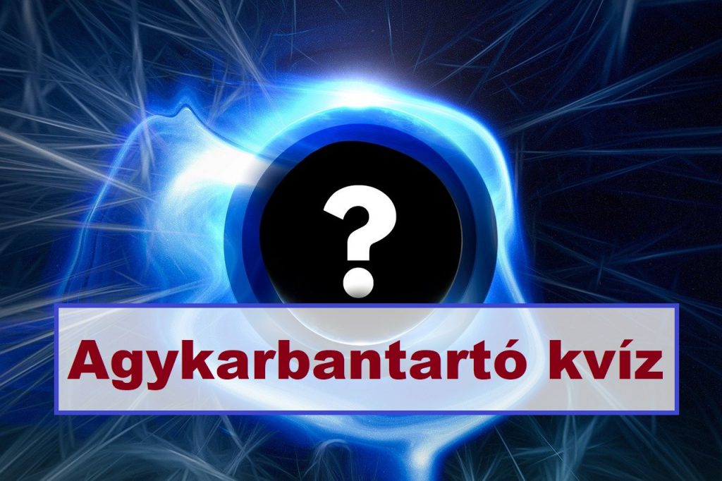 agykarbantartó kvíz