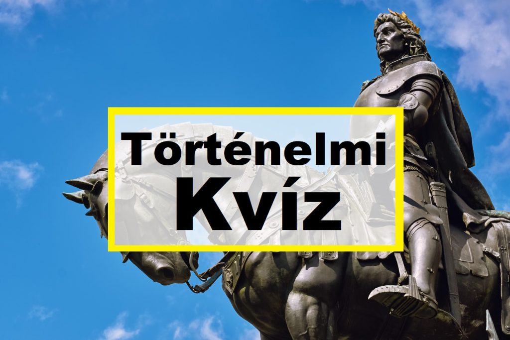 történelmi kvíz