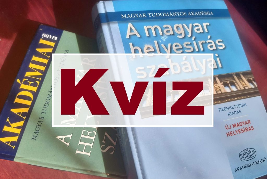 helyesírás kvíz nyelvtan kvíz