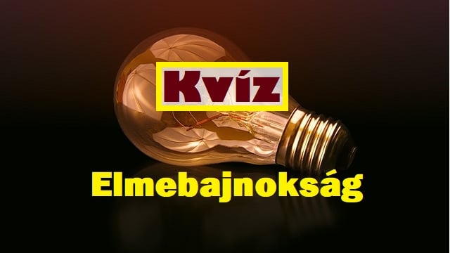 Elmebajnokság kvíz Kvízkérdés