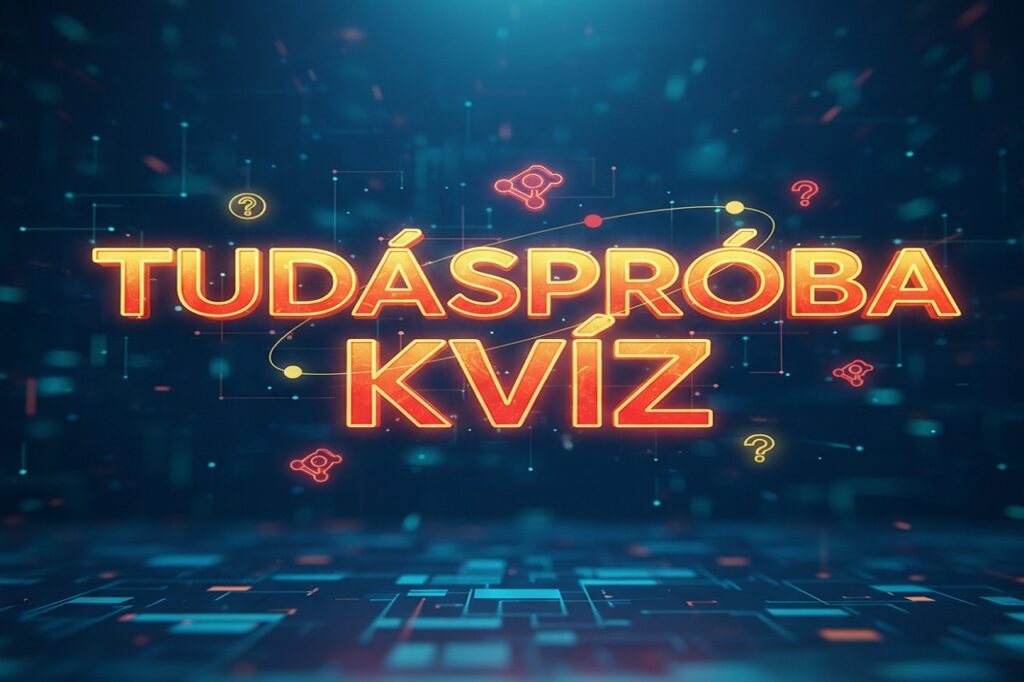 Tudáspróba kvíz